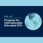 PIE-OT logo of the world, with the text Program for Internationally Educated OTs